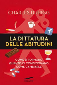 la dittatura delle abitudini