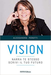 Vision. Narra te stesso, scrivi il tuo futuro