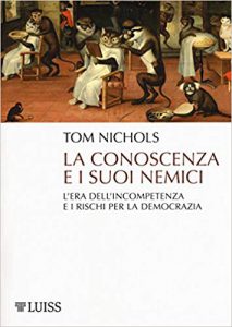 la conoscenza e i suoi nemici